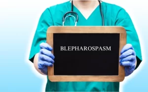 Blepharospasm Treatment in Hyderabad